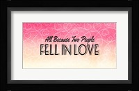 All Because Two People Pink Ombre Fine Art Print
