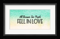 All Because Two People Turquoise Ombre Fine Art Print