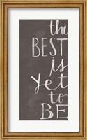 The Best to Be Fine Art Print