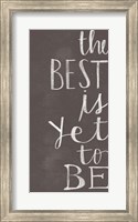 The Best to Be Fine Art Print