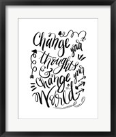 Change Your World Fine Art Print