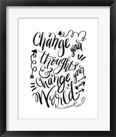 Change Your World Fine Art Print