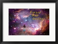 Pursue Your Destiny Fine Art Print