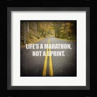 Life's a Mararthon Fine Art Print
