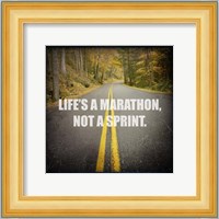 Life's a Mararthon Fine Art Print