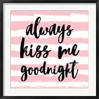 Always Kiss me Goodnight-Pink Fine Art Print