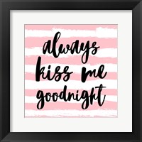 Always Kiss me Goodnight-Pink Fine Art Print