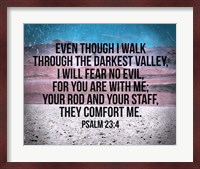 Psalm 23:4 Fine Art Print