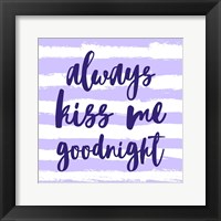 Always Kiss me Goodnight-Purple Fine Art Print