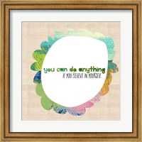 You Can Do Anything Fine Art Print