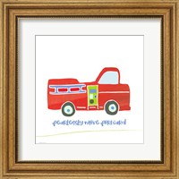 Go Fearlessly Firetruck Fine Art Print