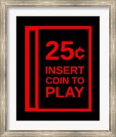 Insert Coin To Play Fine Art Print