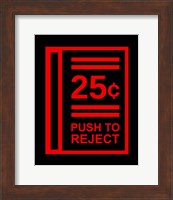 Push To Reject Fine Art Print