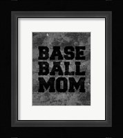 Baseball Mom-Gray Fine Art Print