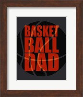 Basketball Dad Fine Art Print