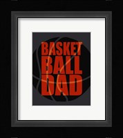 Basketball Dad Fine Art Print