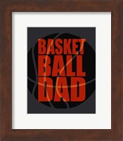 Basketball Dad Fine Art Print