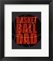 Basketball Dad Fine Art Print