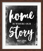 Home Is Where Our Story Begins-Film Fine Art Print