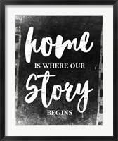 Home Is Where Our Story Begins-Film Fine Art Print