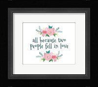 All Because-Floral Fine Art Print