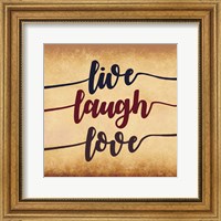Live Laugh Love-Aged Script Fine Art Print
