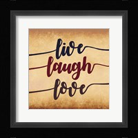 Live Laugh Love-Aged Script Fine Art Print
