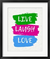 Live Laugh Love-Bold Fine Art Print