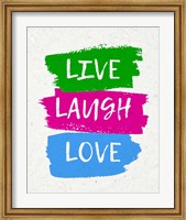 Live Laugh Love-Bold Fine Art Print