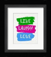 Live Laugh Love-Bold Fine Art Print
