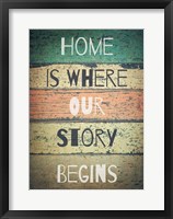 Home is Where Our Story Begins Painted Wood Fine Art Print