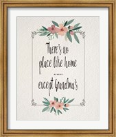 There's No Place Like Home Except Grandma's Pink Flowers Fine Art Print