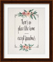 There's No Place Like Home Except Grandma's Pink Flowers Fine Art Print