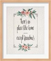 There's No Place Like Home Except Grandma's Pink Flowers Fine Art Print