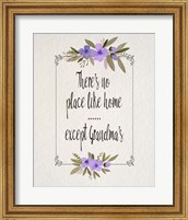 There's No Place Like Home Except Grandma's Purple Flowers Fine Art Print