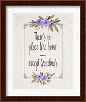 There's No Place Like Home Except Grandma's Purple Flowers Fine Art Print