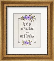 There's No Place Like Home Except Grandma's Purple Flowers Fine Art Print