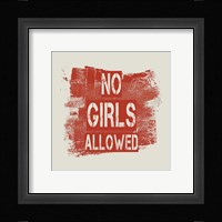 No Girls Allowed Grunge Paint Red Fine Art Print