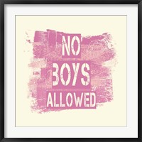 No Boys Allowed Grunge Paint Pink Fine Art Print