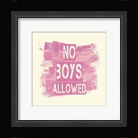 No Boys Allowed Grunge Paint Pink Fine Art Print