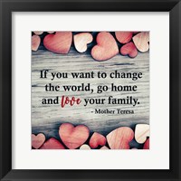 If You Want To Change The World Fine Art Print
