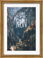 Just Run Fine Art Print