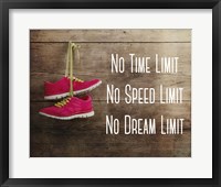 No Time Limit No Speed Limit No Dream Limit Pink Shoes Framed Print