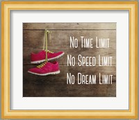 No Time Limit No Speed Limit No Dream Limit Pink Shoes Fine Art Print