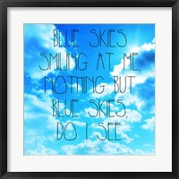 Blue Skies - Ella Fitzgerald Quote Fine Art Print