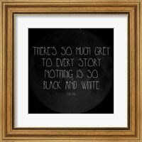 There's So Much Grey - Lisa Ling Quote Fine Art Print