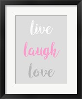 Live Laugh Love - Gray with Pink Text Fine Art Print