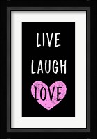 Live Laugh Love - Black with Pink Heart Fine Art Print