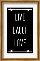 Live Laugh Love - Black Fine Art Print