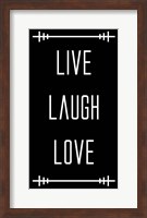 Live Laugh Love - Black Fine Art Print